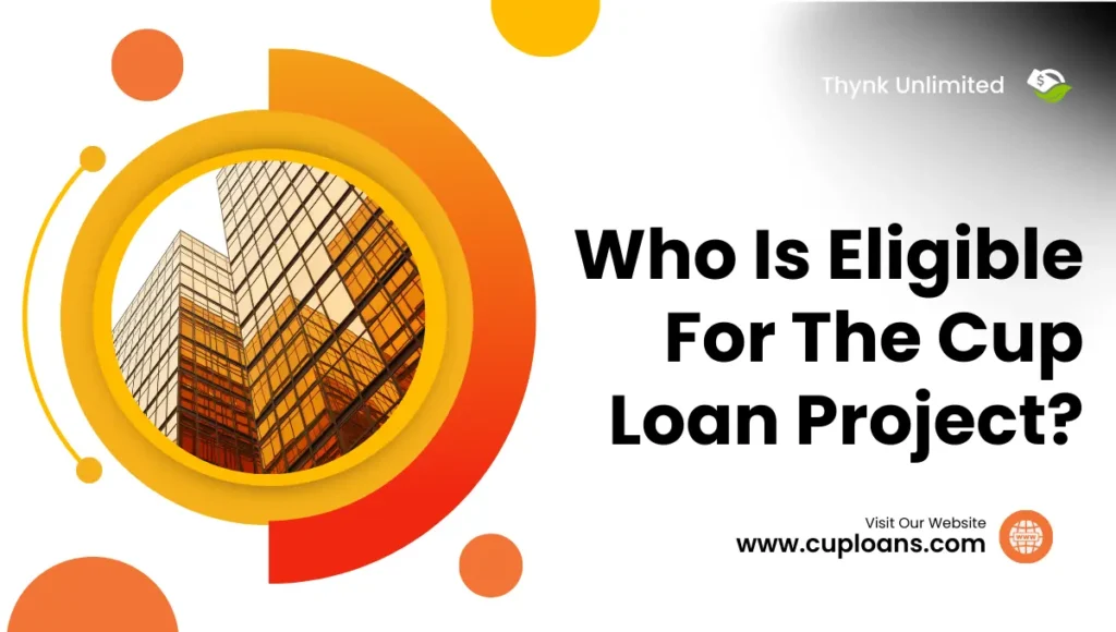 who is eligible for the cup loan program